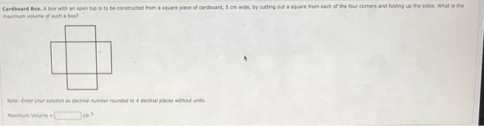 Solved Caraboard Box. A box wich an open top is to be | Chegg.com