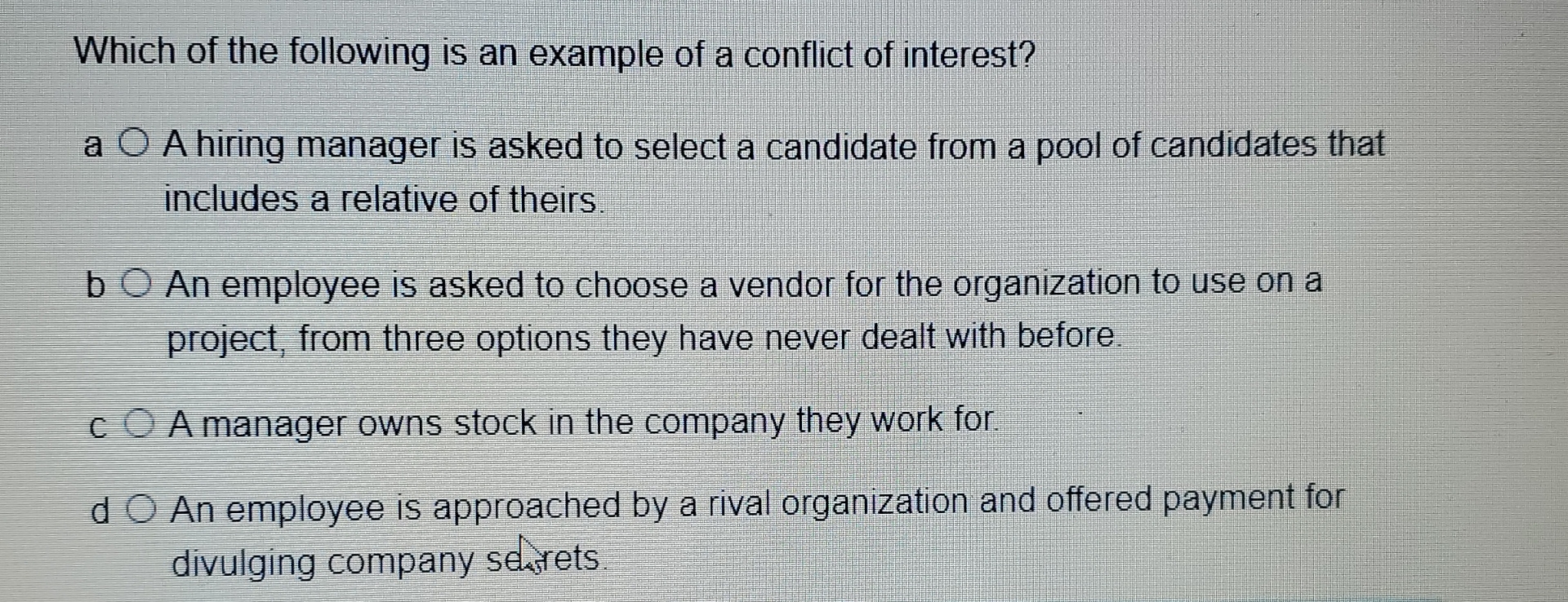 Solved Which of the following is an example of a conflict of | Chegg.com