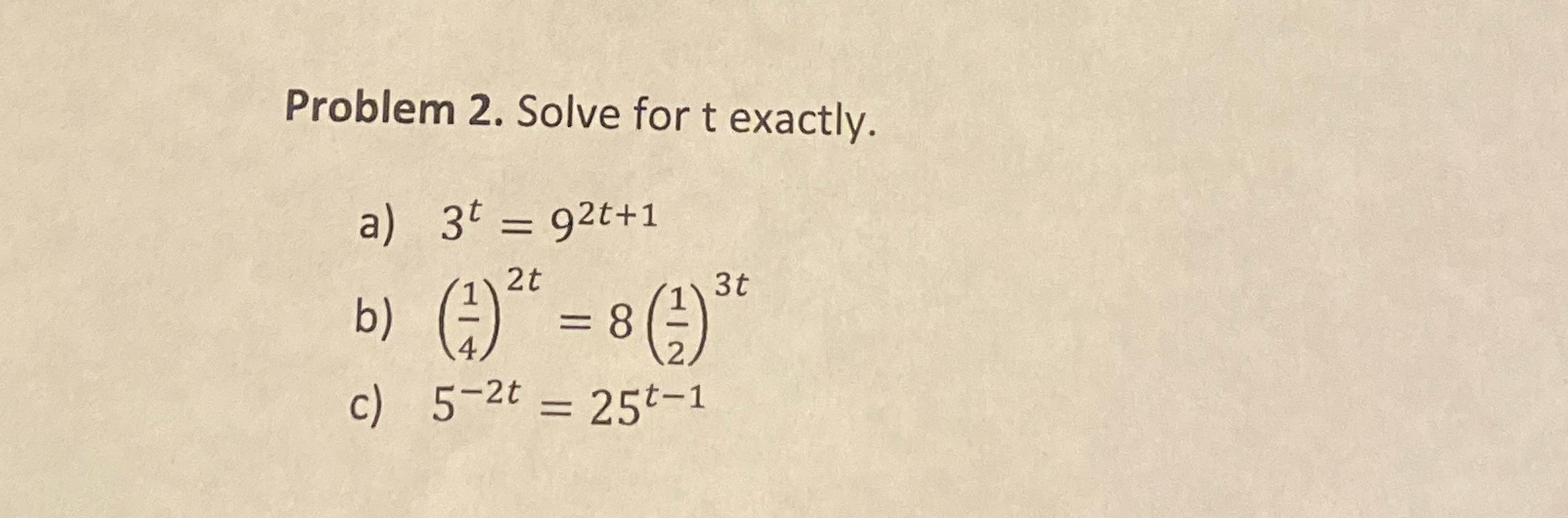 Solved Problem 2. ﻿Solve for t | Chegg.com