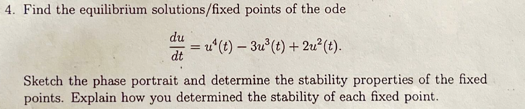 Solved Find the equilibrium solution fixed points of ﻿the | Chegg.com