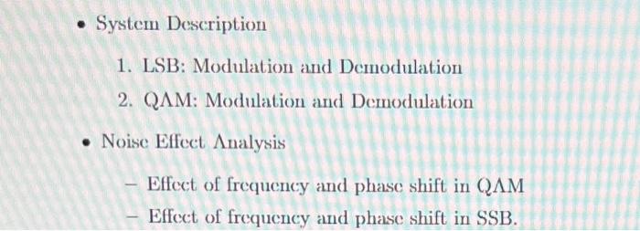 Solved • System Description 1. LSB: Modulation and | Chegg.com