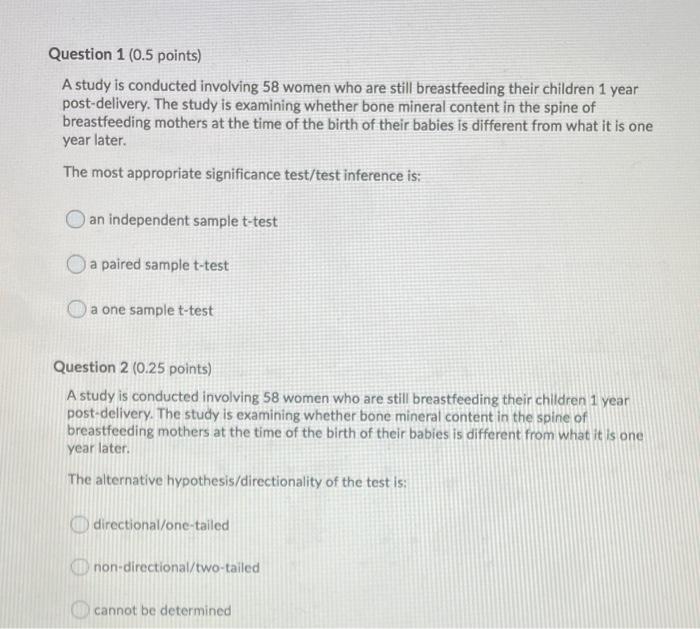 Solved Question 1 (0.5 points) A study is conducted | Chegg.com