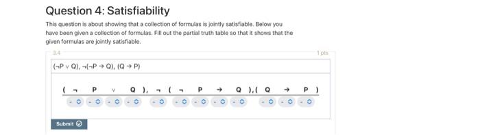 Question 4: Satisfiability This question is about | Chegg.com