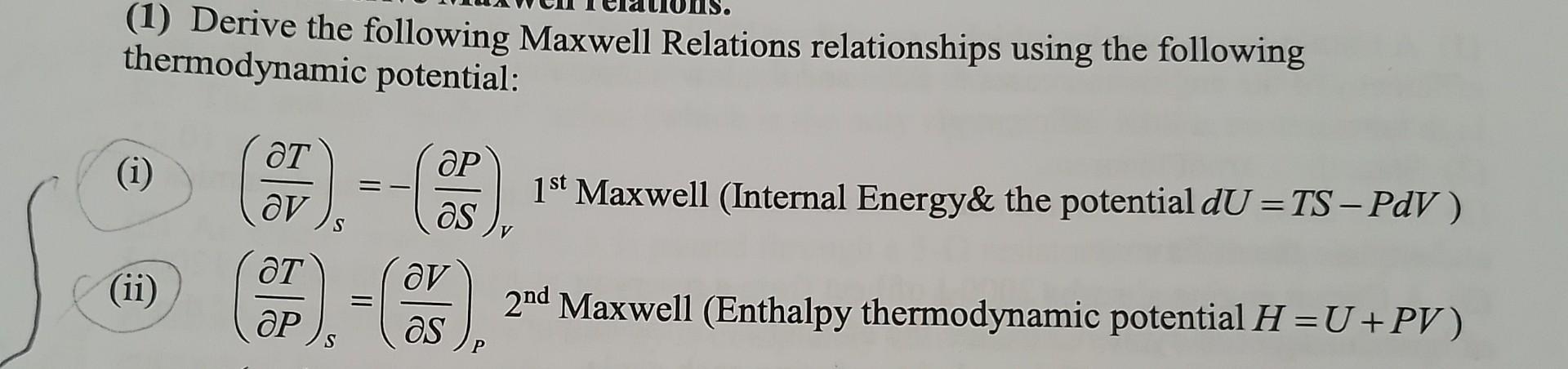 Solved 1 Derive The Following Maxwell Relations 4383