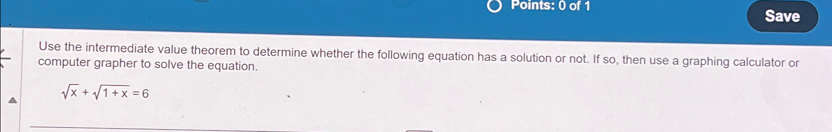 Solved Use the intermediate value theorem to determine | Chegg.com