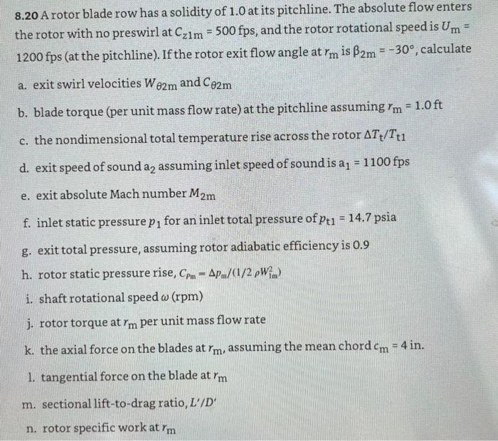 Solved 8.20 A rotor blade row has a solidity of 1.0 at its | Chegg.com
