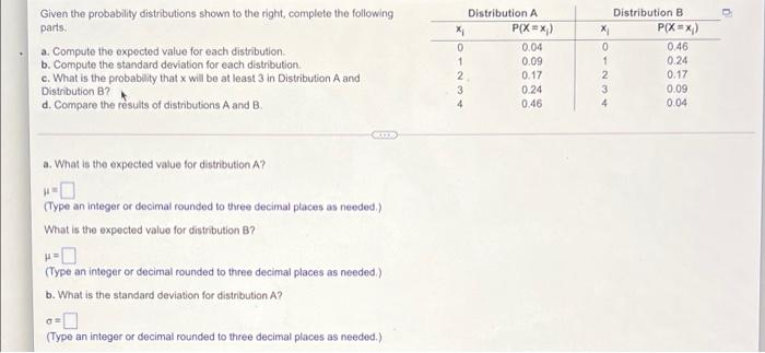 Solved Given the probability distributions shown to the | Chegg.com