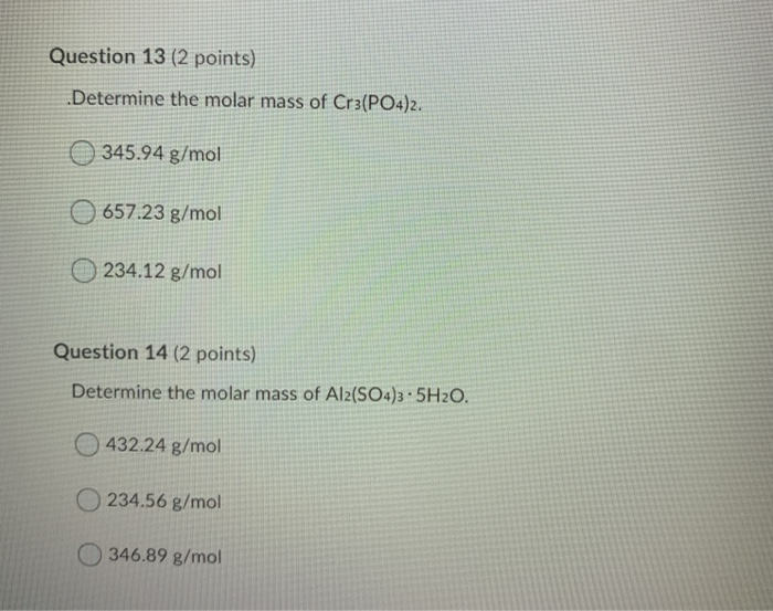 Solved Question 13 (2 Points) Determine The Molar Mass Of