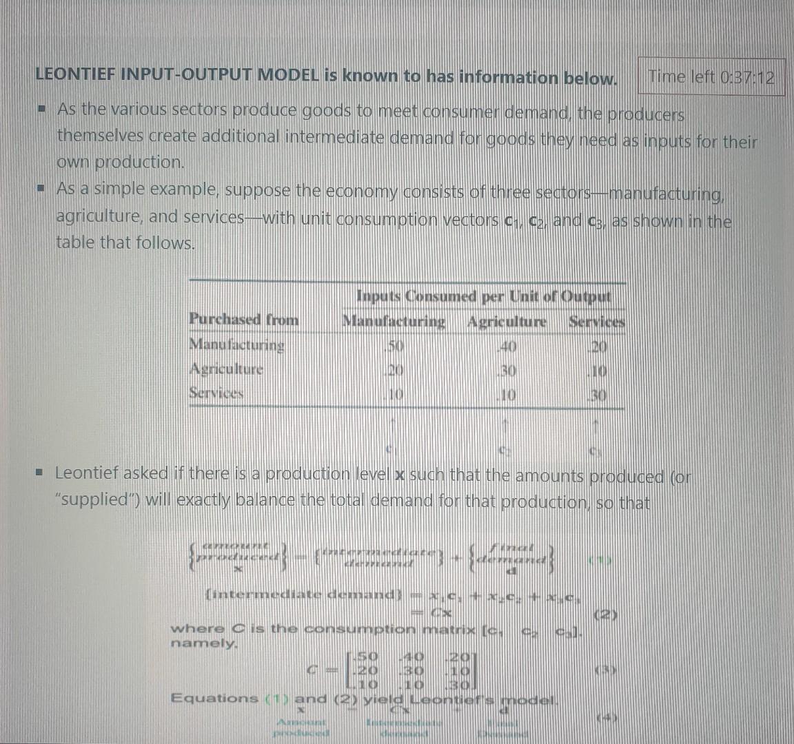 LEONTIEF INPUT-OUTPUT MODEL Is Known To Has | Chegg.com