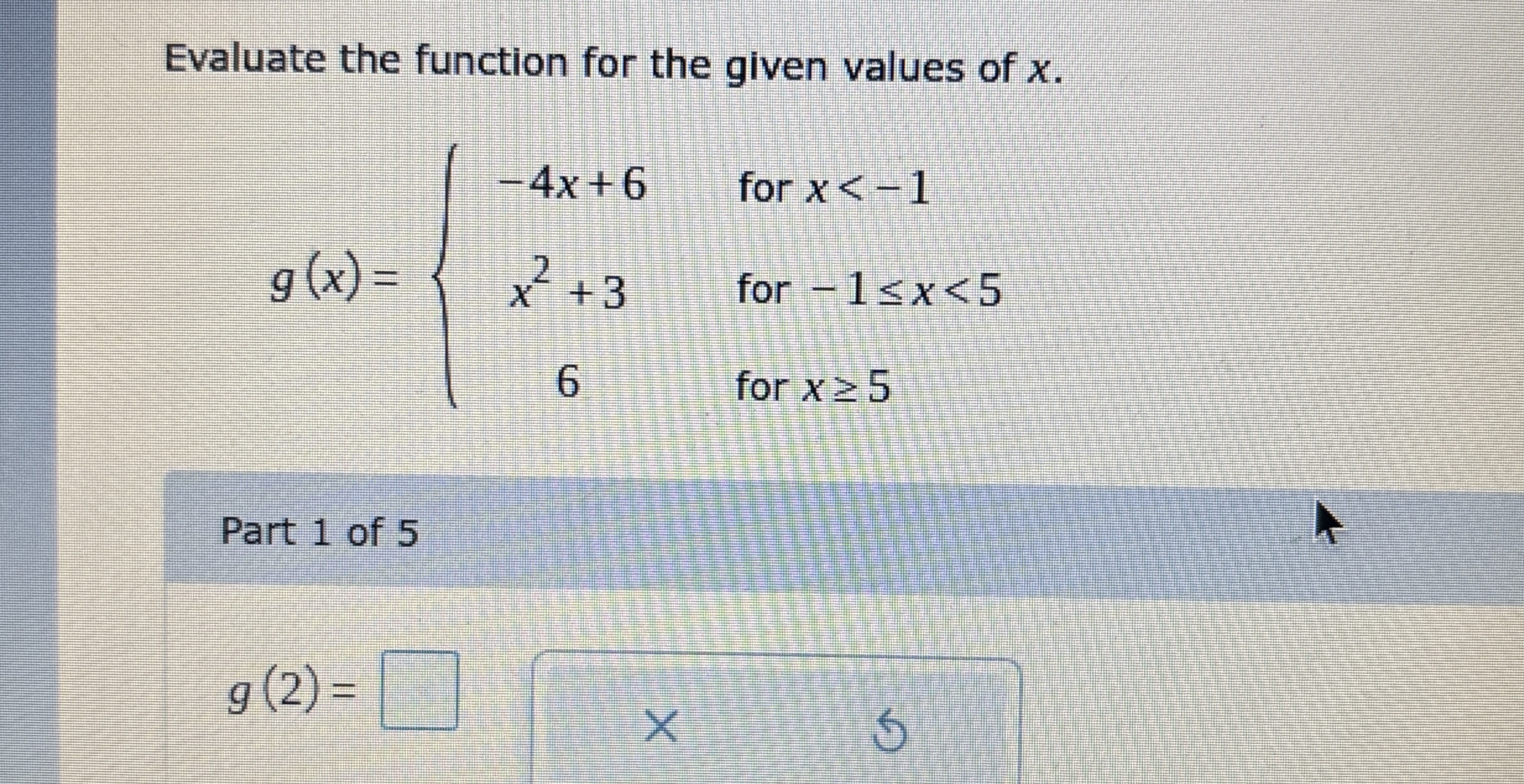 Solved Steps for Evaluate the function for the given values | Chegg.com
