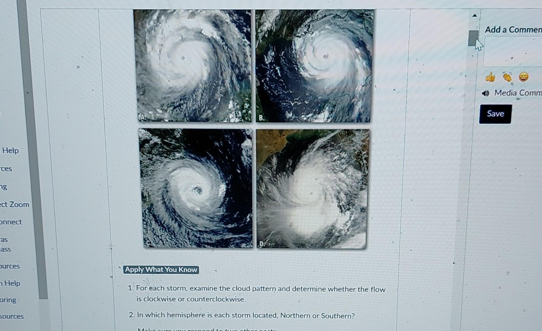 Solved 1. For each storm, examine the cloud pattern and | Chegg.com