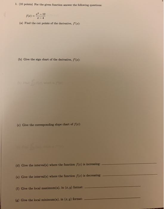 Solved 1. (10 points) For the given function answer the | Chegg.com