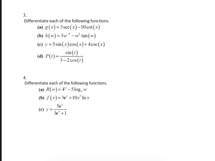 Solved 3 Differentiate Each Of The Following Functions Chegg Com