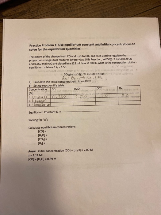 Solved Practice Problem 1: Use equilibrium constant and | Chegg.com
