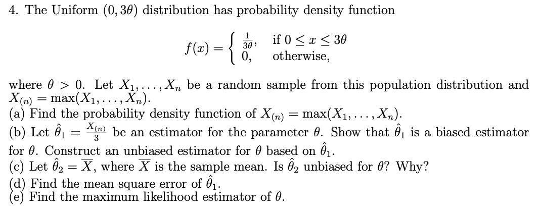 Solved The Uniform (0,3θ) ﻿distribution has probability | Chegg.com
