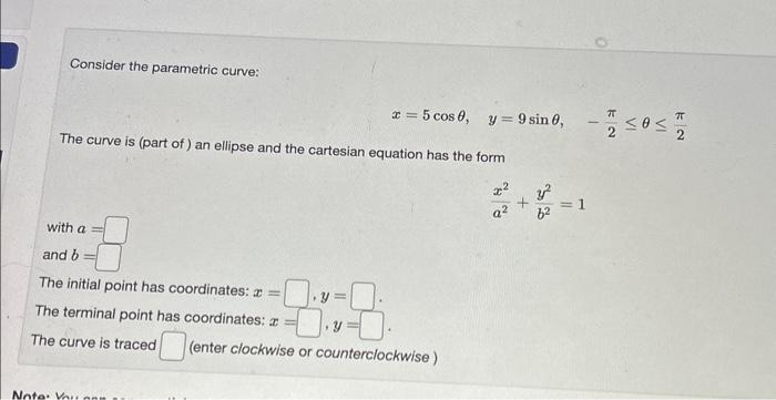 Solved Consider the parametric curve: | Chegg.com