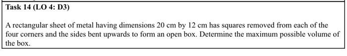 Solved Task 14 (LO 4: D3) A rectangular sheet of metal | Chegg.com