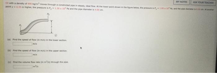 owint \( r \) a \( 0.35 \mathrm{~m} \) Nighe, the pressure is \( p_{2}=1,20 \times 10^{4} \mathrm{~Pa} \) and the pipe damete