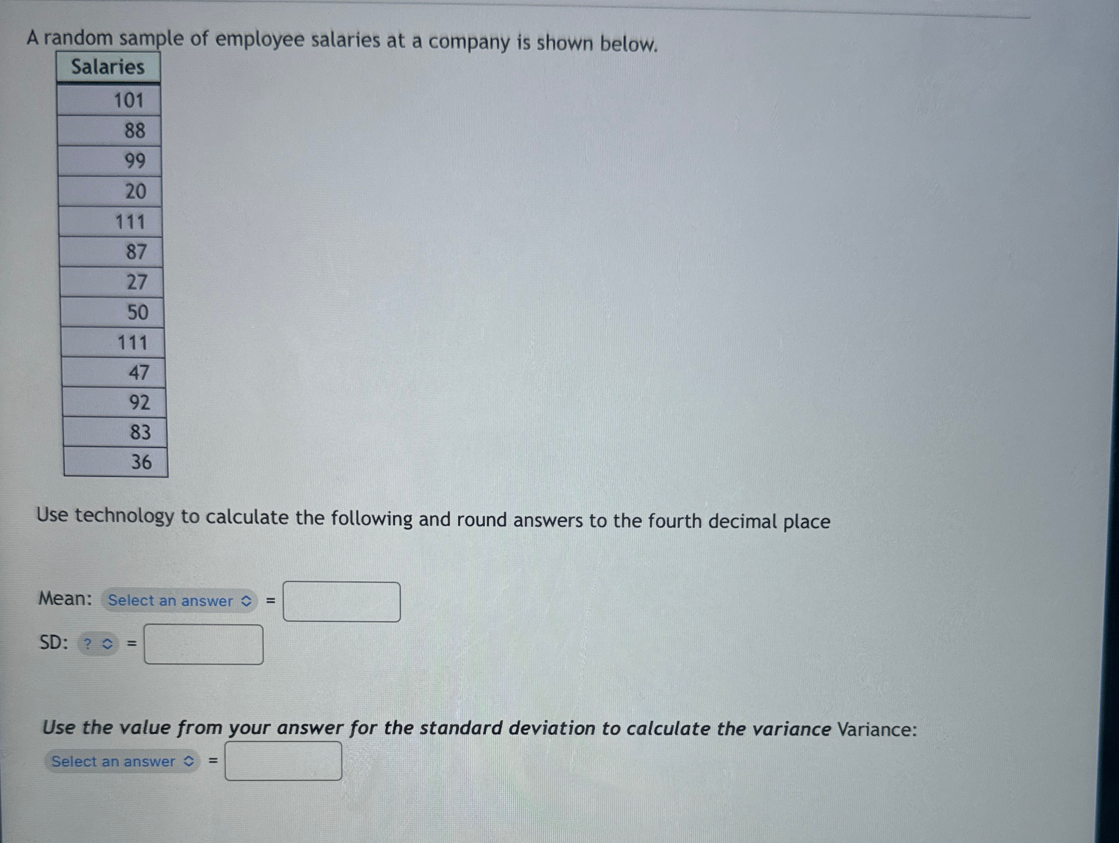 Solved A random sample of employee salaries at a company is | Chegg.com
