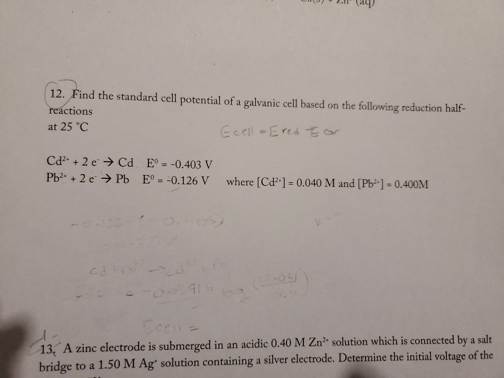 Solved 12. Find the standard cell potential of a galvanic | Chegg.com