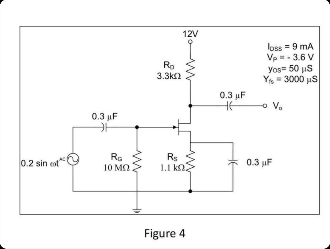 Solved Q2. JFET AC ANALYSIS i. Draw the AC equivalent