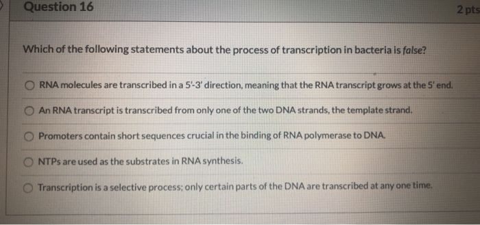 Solved Question 16 2 Pts Which Of The Following Statement