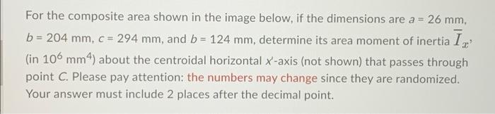 Solved For The Composite Area Shown In The Image Below, If | Chegg.com