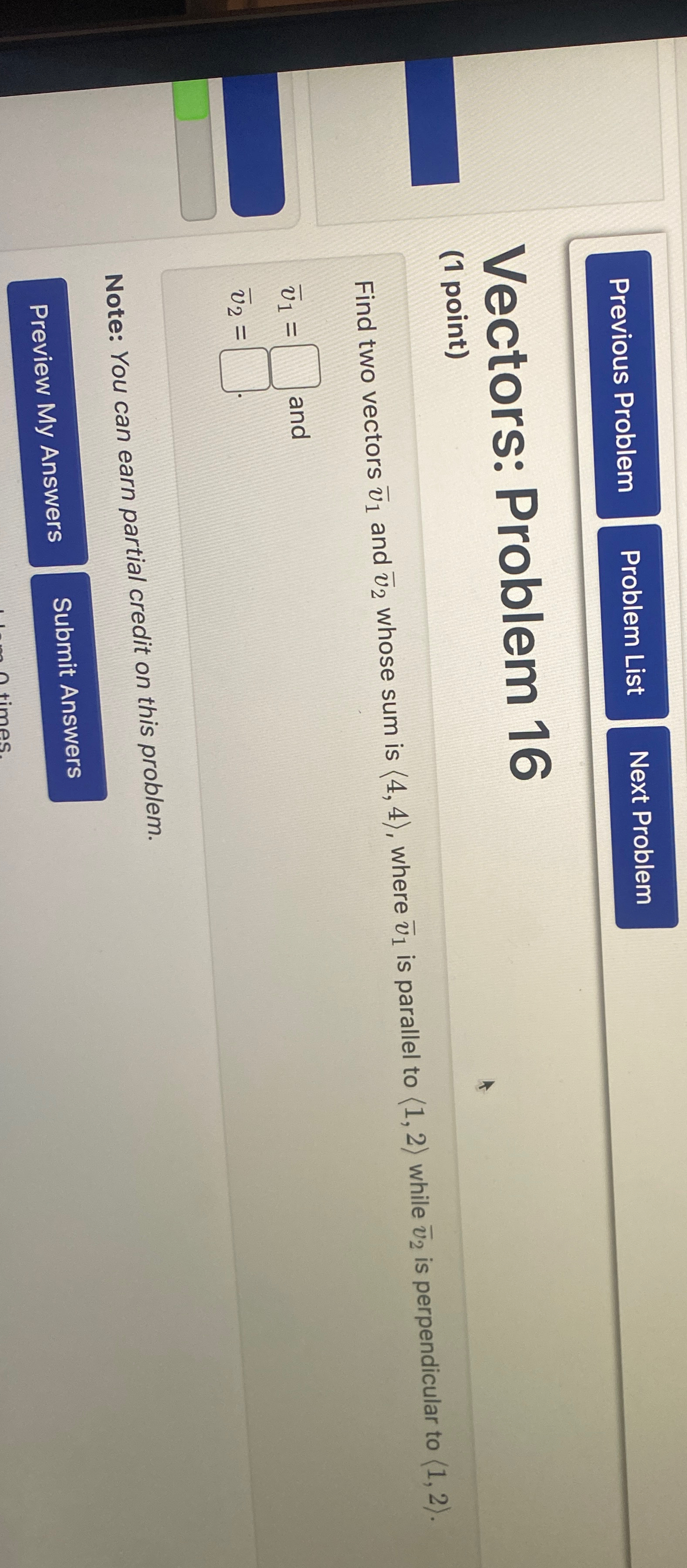 Solved Vectors: Problem 16 (1 ﻿point)Find two vectors | Chegg.com