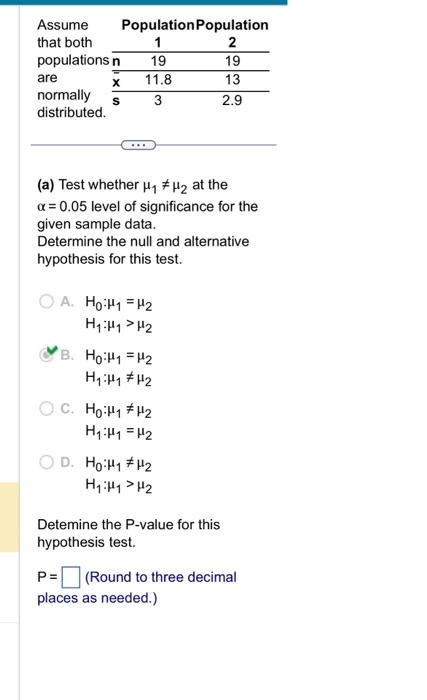 Solved (a) Test whether μ1 =μ2 at the α=0.05 level of | Chegg.com