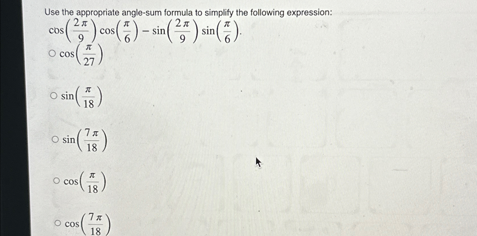 Solved use the appropriate angle sum formula to simplify the chegg