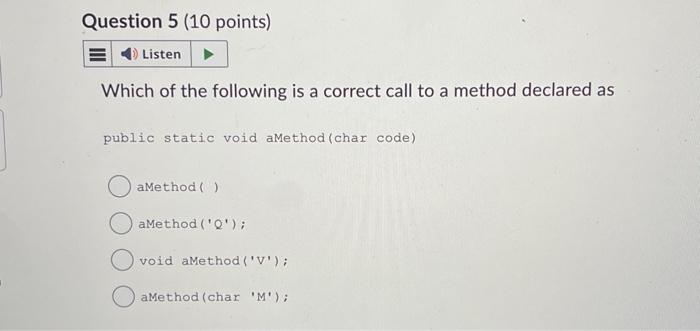 Solved Which Of The Following Is A Correct Call To A Method | Chegg.com