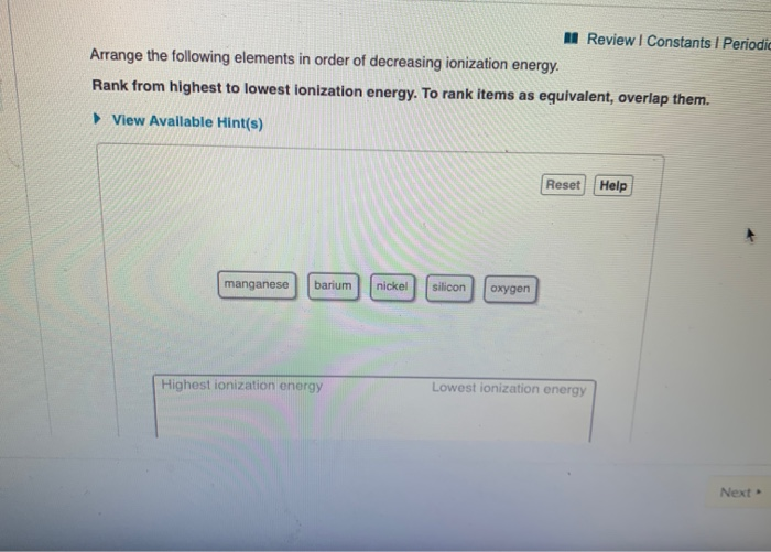 Solved Arrange the following elements in order of decreasing | Chegg.com