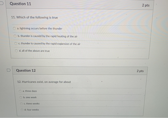 Solved Question 11 2 pts 11. Which of the following is true | Chegg.com