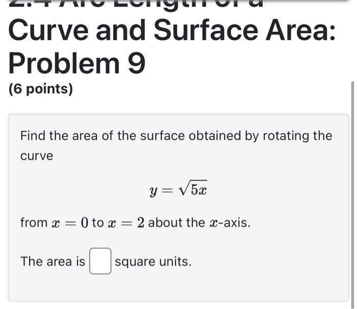 Solved 2.4 Arc Length Of A Curve And Surface Area: Problem 8 | Chegg.com