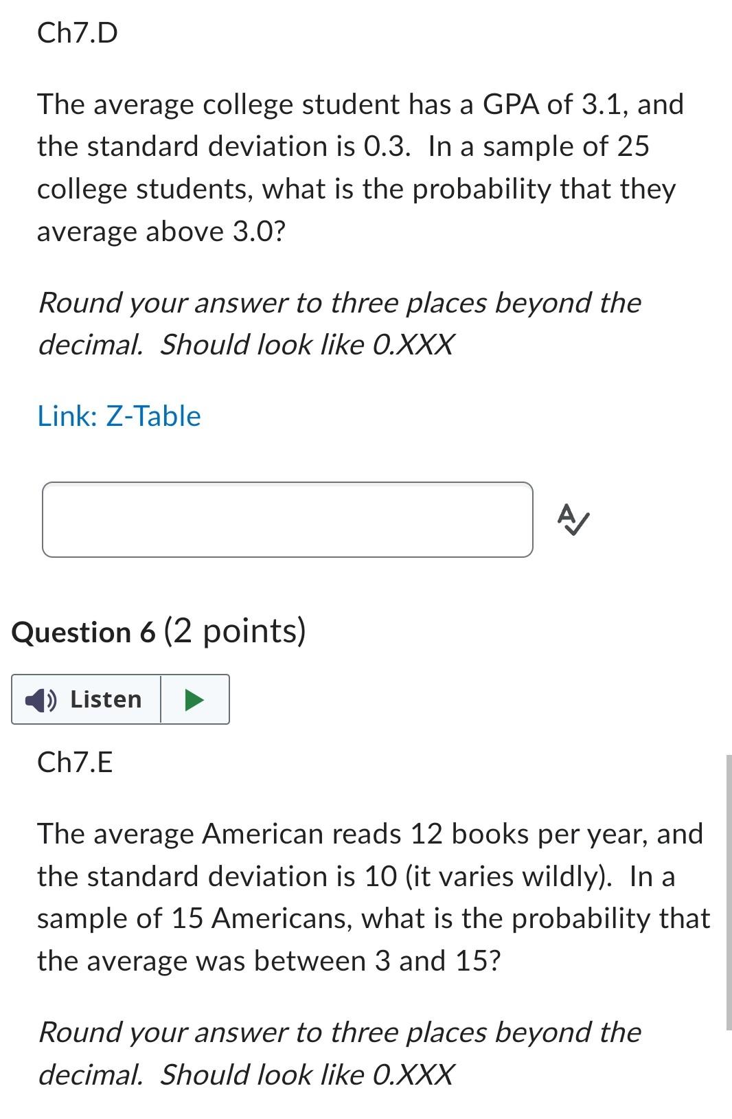 Solved Ch7.D The average college student has a GPA of 3.1, | Chegg.com