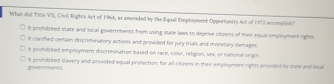 Solved What Did Title VII, Civil Rights Act Of 1964, ﻿as | Chegg.com