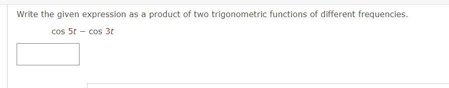 Solved Write the given expression as a product of two | Chegg.com