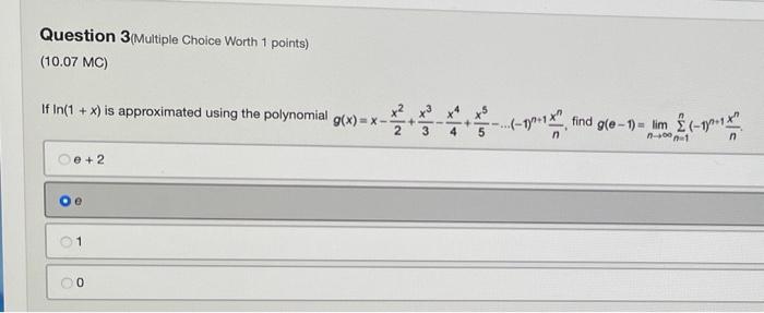 Solved Question 3 (Multiple Choice Worth 1 points) (10.07 | Chegg.com