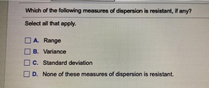 solved-which-of-the-following-measures-of-dispersion-is-chegg