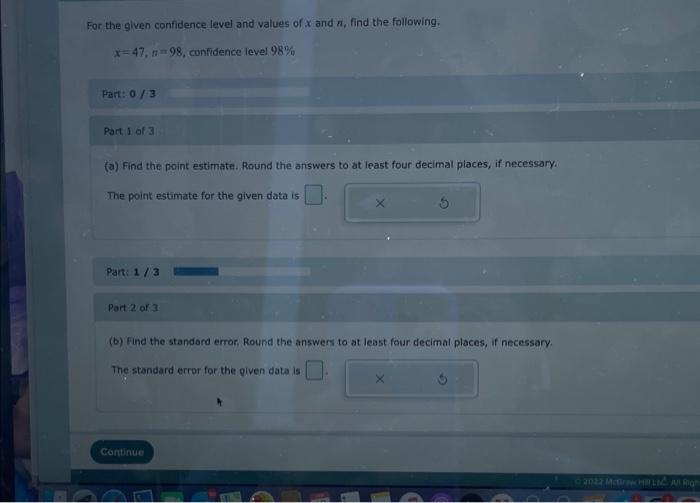 Solved For the given confidence level and values of x and i, | Chegg.com