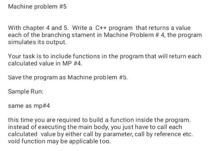 Machine problem #5 With chapter 4 and 5. Write a C++ | Chegg.com