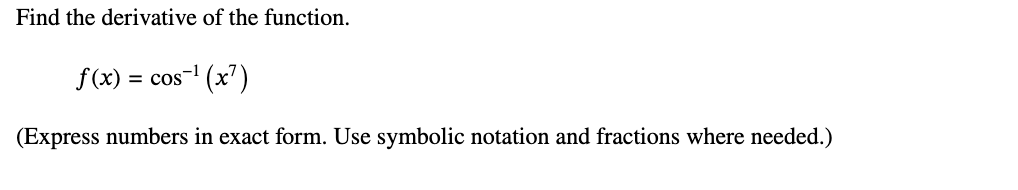 Solved Find the derivative of the | Chegg.com