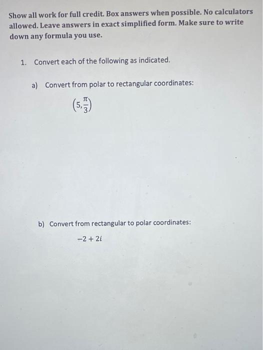 Solved Show all work for full credit. Box answers when | Chegg.com