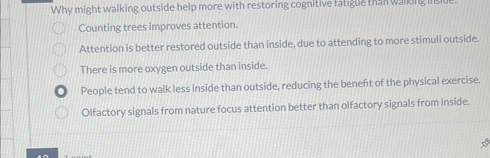 Solved Why might walking outside help more with restoring | Chegg.com