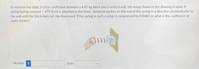 Solved To measure the static friction coefficient between a | Chegg.com