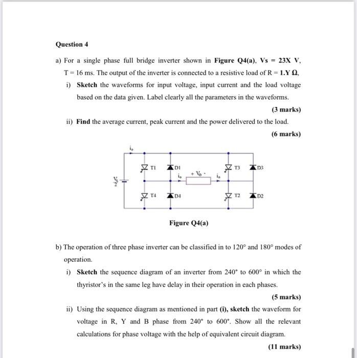 Solved Question 4 a) For a single phase full bridge inverter | Chegg.com