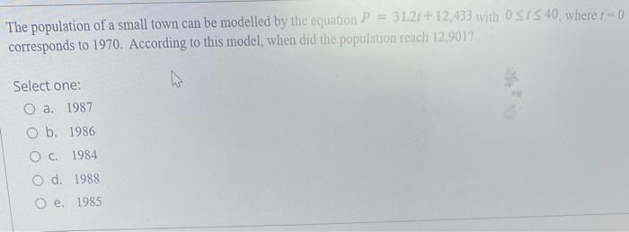 Solved The population of a small town can be modelled by the | Chegg.com