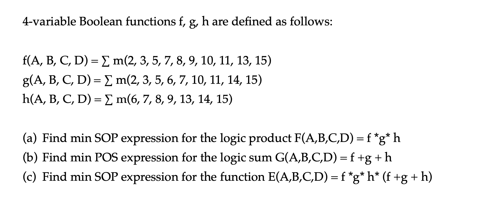Solved 4-variable Boolean functions f,g,h ﻿are defined as | Chegg.com