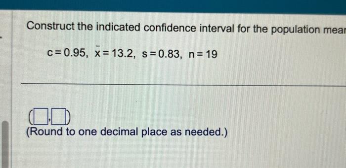 Solved Construct the indicated confidence interval for the | Chegg.com