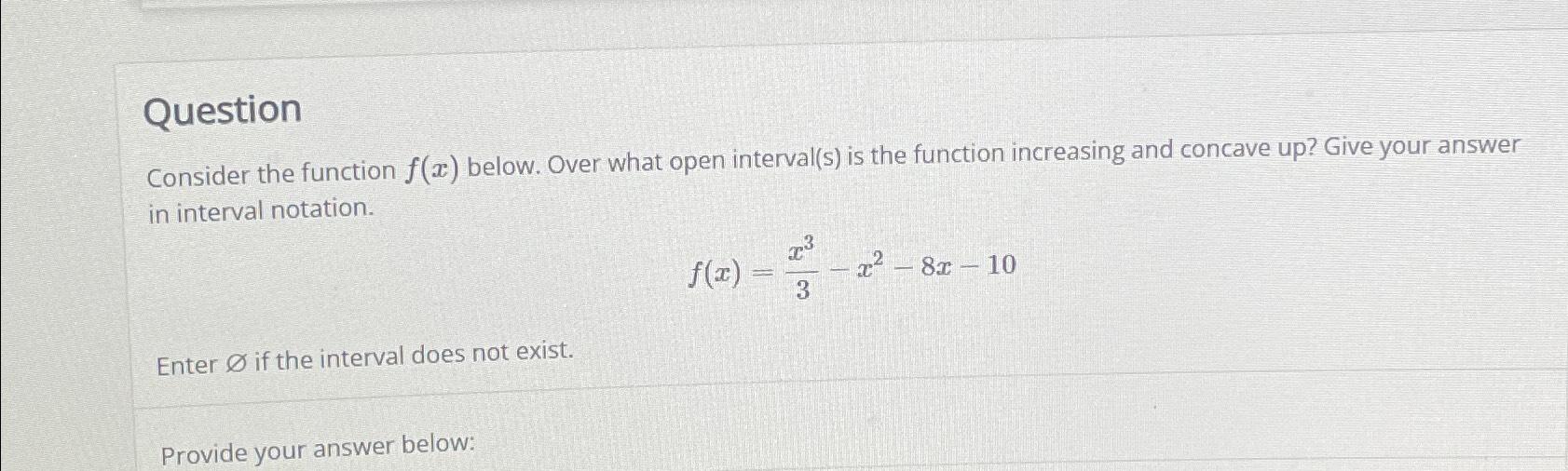 Solved QuestionConsider The Function F(x) ﻿below. Over What | Chegg.com